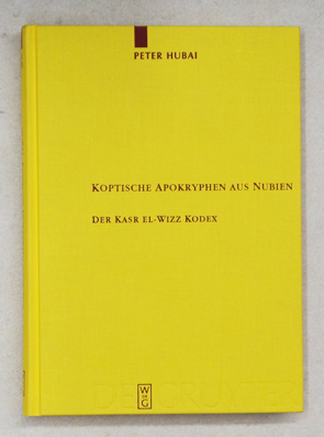 Bild des Verkufers fr Koptische Apokryphen aus Nubien. Der Kasr el-Wizz Kodex. zum Verkauf von antiquariat peter petrej - Bibliopolium AG