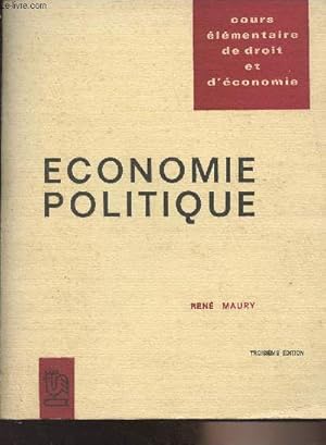 Bild des Verkufers fr Economie politique - "Cours lmentaire de droit et d'conomie" - 3e dition zum Verkauf von Le-Livre