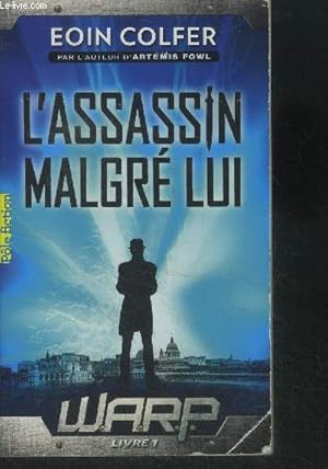 Immagine del venditore per L'assassin malgr lui. Warp venduto da Le-Livre