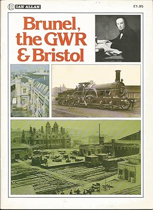 Brunel, the GWR & Bristol