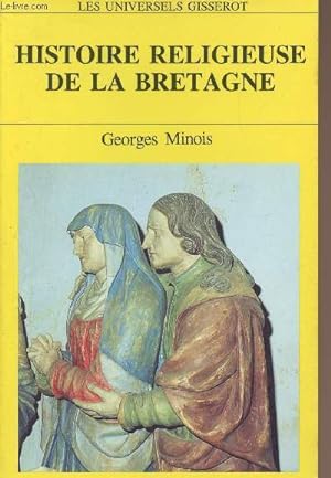 Image du vendeur pour Histoire religieuse de la Bretagne - "Les universels Gisserot" n5 mis en vente par Le-Livre