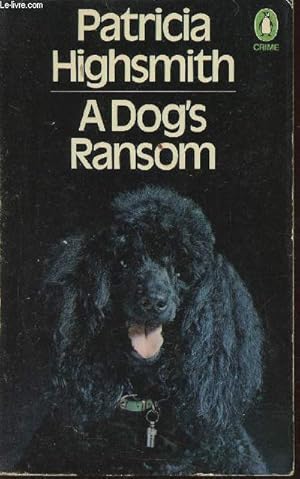 Seller image for A Dog's ransom for sale by Le-Livre