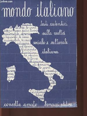 Seller image for Mondo Italiano- Testi autentici sulla realta sociale e culturale italiana for sale by Le-Livre