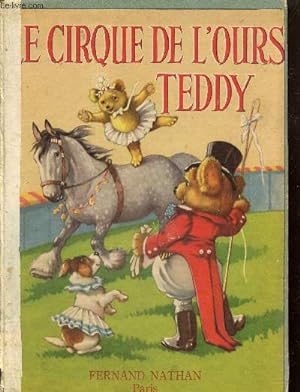 Seller image for Le Cirque de l'Ours Teddy (Collection "Les livres du Petit Ngre Bambo") for sale by Le-Livre