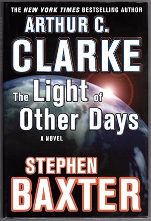 Seller image for The Light of Other Days by Arthur C. Clarke (First Edition) for sale by Heartwood Books and Art