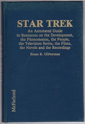Seller image for Star Trek an Annotated Guide by Susan R. Gibberman (First Edition) for sale by Heartwood Books and Art