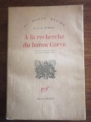 A la recherche du baron Corvo 1962 - SYMONS Alphonse James - Biographie Edition originale Frederi...