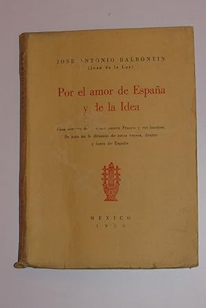 Por el amor de España y de la idea