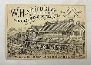 [JAPANESE TRADE CARD] W. H. Shirokiya Tailor & Dress Maker Whole Sale Dealer of Silk Cloth (etc.)
