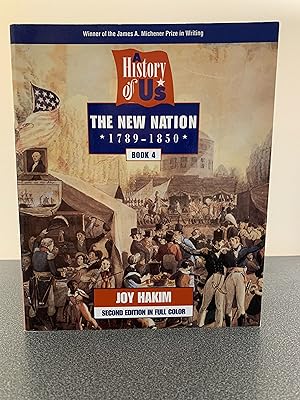 Bild des Verkufers fr History of Us: The New Nation: 1789 - 1850 [Book 4] zum Verkauf von Vero Beach Books