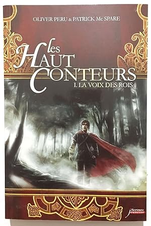 Imagen del vendedor de Les Haut-Conteurs : 1. La Voix des Rois a la venta por librairie philippe arnaiz