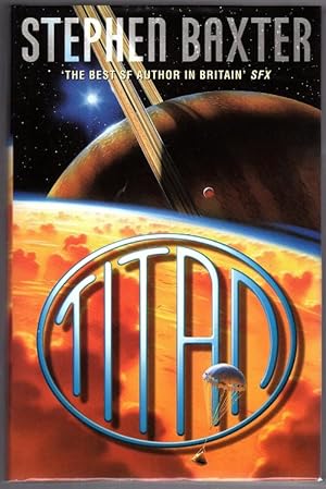 Seller image for Titan by Stephen Baxter (First Edition) Signed for sale by Heartwood Books and Art
