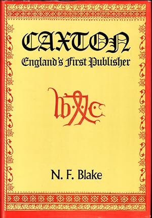 Imagen del vendedor de Caxton: England's First Publisher a la venta por Kenneth Mallory Bookseller ABAA