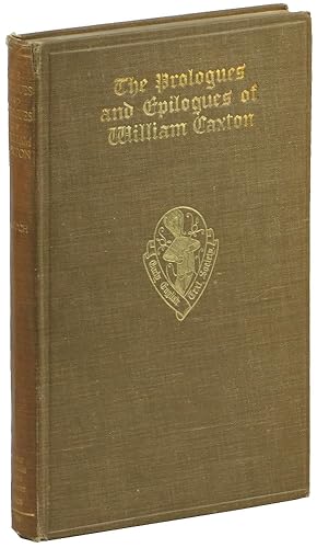 Image du vendeur pour The Prologues and Epilogues of William Caxton mis en vente par Kenneth Mallory Bookseller ABAA