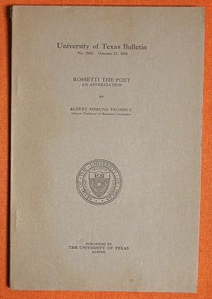 Seller image for University of Texas Bulletin no. 2060 October 25, 1920: Rossetti the Poet for sale by GuthrieBooks