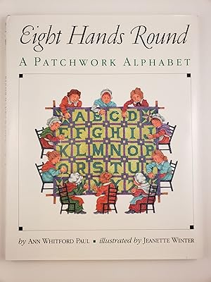Seller image for Eight Hands Round A Patchwork Alphabet for sale by WellRead Books A.B.A.A.