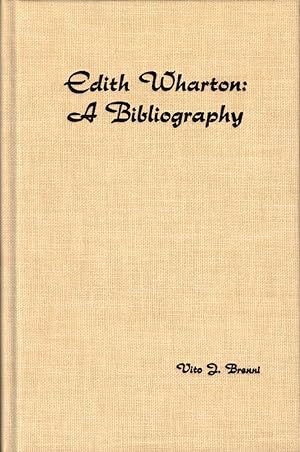 Edith Wharton: A Bibliography