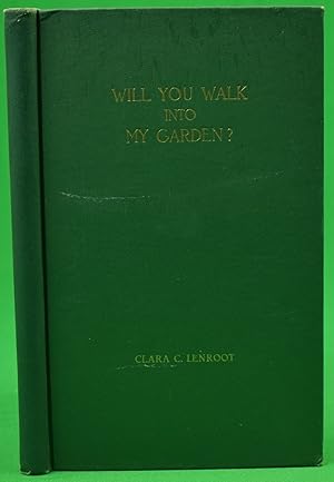 Bild des Verkufers fr Will You Walk Into My Garden? zum Verkauf von The Cary Collection
