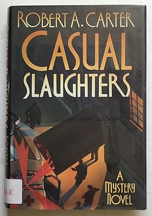 Imagen del vendedor de Casual Slaughters. A mystery novel. a la venta por Monkey House Books