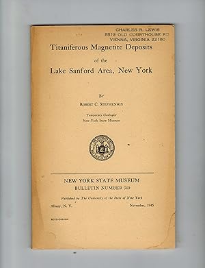 TITANIFEROUS MAGNETITE DEPOSITS OF THE LAKE SANFORD AREA, NEW YORK