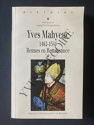 Seller image for YVES MAHYEUC 1462-1541 RENNES EN RENAISSANCE for sale by Yves Grgoire