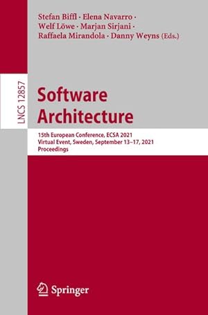 Bild des Verkufers fr Software Architecture : 15th European Conference, ECSA 2021, Virtual Event, Sweden, September 13-17, 2021, Proceedings zum Verkauf von AHA-BUCH GmbH