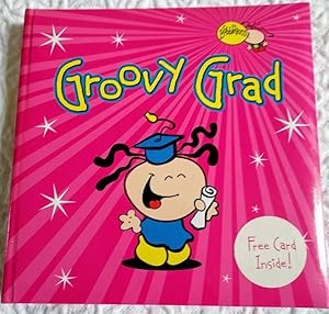 Bild des Verkufers fr GROOVY GRAD (Bubblegum) zum Verkauf von Windy Hill Books