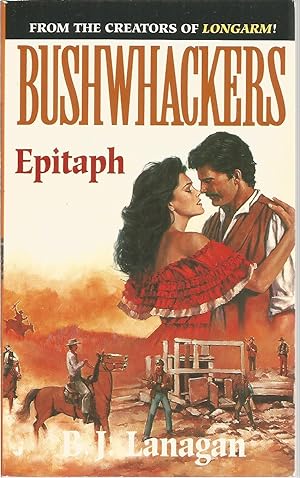 Bushwhackers 6: Epitaph