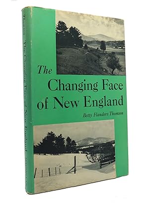 Seller image for THE CHANGING FACE OF NEW ENGLAND for sale by Rare Book Cellar
