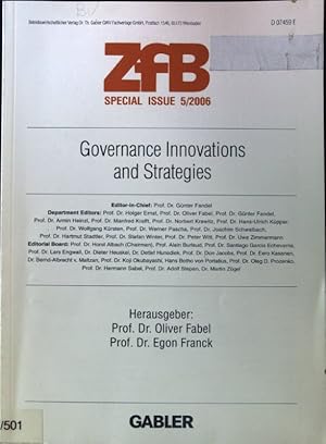 Bild des Verkufers fr Governance innovations and strategies. ZfB; Special issue ; 2006,5; zum Verkauf von books4less (Versandantiquariat Petra Gros GmbH & Co. KG)