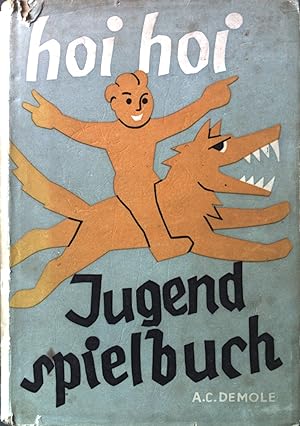 Imagen del vendedor de Hoi, Hoi!: Jugendspielbuch. a la venta por books4less (Versandantiquariat Petra Gros GmbH & Co. KG)