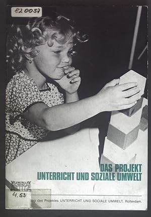 Seller image for Das Projekt Unterricht und soziale Umwelt. for sale by books4less (Versandantiquariat Petra Gros GmbH & Co. KG)