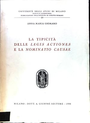 Immagine del venditore per La Tipicita delle legis actiones e la Nominatio Causae; Pubblicazioni dell'Istituto di Diritto Romano; 23; venduto da books4less (Versandantiquariat Petra Gros GmbH & Co. KG)