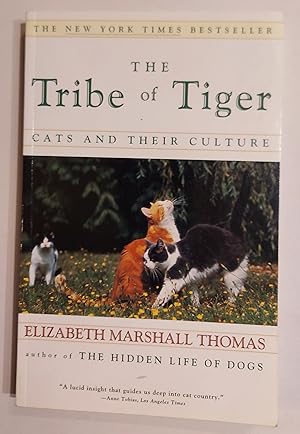 The Tribe of Tiger: Cats and Their Culture