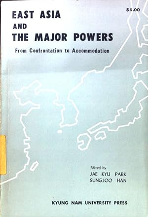 Seller image for East Asia and the Major Powers. From Confrontation to Accommodation; IFES Research Series; No. 4; for sale by books4less (Versandantiquariat Petra Gros GmbH & Co. KG)