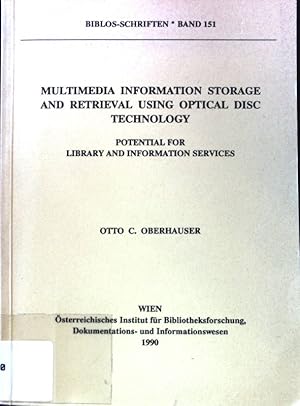 Seller image for Multimedia Information Storage and retrieval using optical Disc Technology. Potential for Library and Information Services; Biblos-Schriften; Band 151; for sale by books4less (Versandantiquariat Petra Gros GmbH & Co. KG)