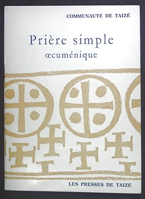 Bild des Verkufers fr Communaute de Taize: Priere simple oecumenique. zum Verkauf von books4less (Versandantiquariat Petra Gros GmbH & Co. KG)
