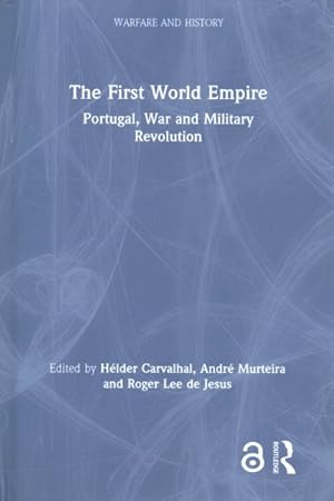 Immagine del venditore per First World Empire : Portugal, War and Military Revolution venduto da GreatBookPrices