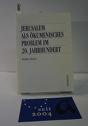 Image du vendeur pour Jerusalem als kumenisches Problem im 20. Jahrhundert. mis en vente par AphorismA gGmbH