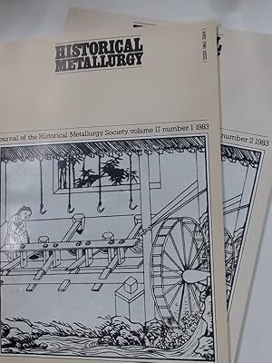 Historical Metallurgy. Journal of the Historical Metallurgy Society. Volume 17, No 1 & 2, 1983.