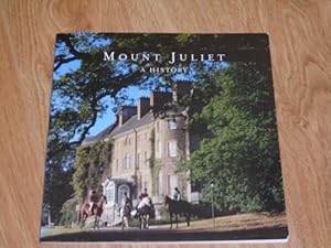 Mount Juliet A History An Outline History of the Mount Juliet Estate and Surrounding Area