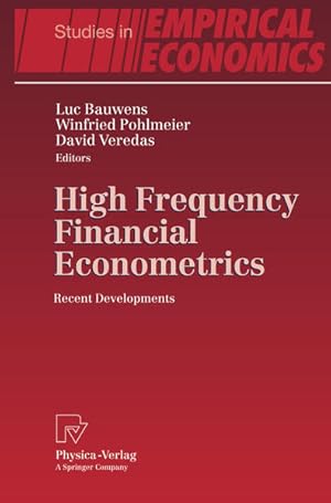 Imagen del vendedor de High Frequency Financial Econometrics: Recent Developments (Studies in Empirical Economics). a la venta por Antiquariat Thomas Haker GmbH & Co. KG