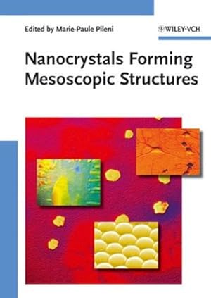 Nanocrystals forming mesoscopic structures.