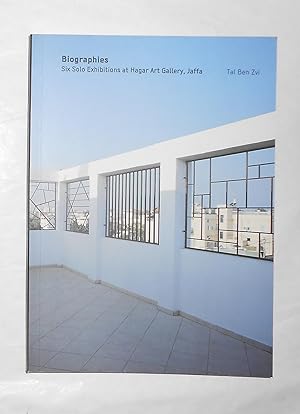 Imagen del vendedor de Biographies - Six Solo Exhibitions at Hagar Art Gallery, Jaffa a la venta por David Bunnett Books