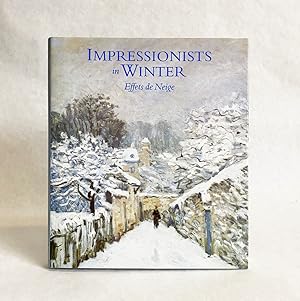 Imagen del vendedor de Impressionists in Winter: Effets de Neige a la venta por Exquisite Corpse Booksellers