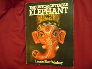 Immagine del venditore per The Unforgettable Elephant. venduto da BookMine