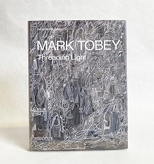 Immagine del venditore per Mark Tobey: Threading Light venduto da Exquisite Corpse Booksellers