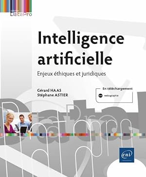 intelligence artificielle : enjeux éthiques et juridiques