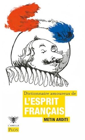 dictionnaire amoureux de l'esprit français