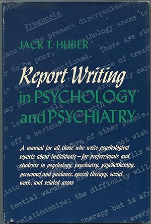 Immagine del venditore per Report Writing in Psychology and Psychiatry venduto da Between the Covers-Rare Books, Inc. ABAA